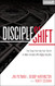 DiscipleShift: Five Steps That Help Your Church to Make Disciples