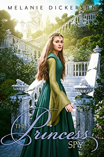 Princess Spy (Fairy Tale Romance Series)