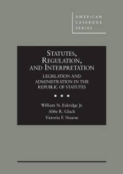 Statutes Regulation and Interpretation