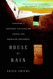 House of Rain: Tracking a Vanished Civilization Across the American Southwest