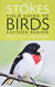 New Stokes Field Guide to Birds: Eastern Region
