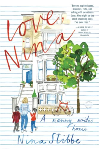 Love Nina: A Nanny Writes Home