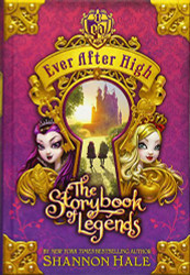 Ever After High: The Storybook of Legends