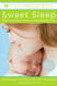 Sweet Sleep: Nighttime and Naptime Strategies for the Breastfeeding Family
