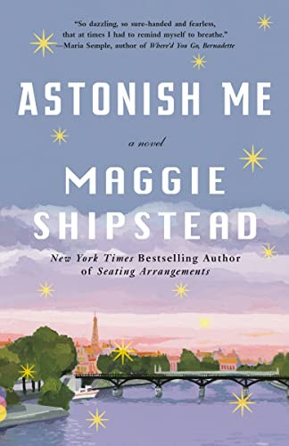 Astonish Me (Vintage Contemporaries)