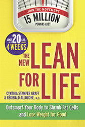 New Lean for Life: Outsmart Your Body to Shrink Fat Cells and