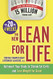 New Lean for Life: Outsmart Your Body to Shrink Fat Cells and