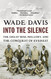 Into the Silence: The Great War Mallory and the Conquest of Everest