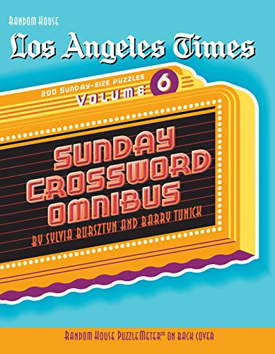 Los Angeles Times Sunday Crossword Omnibus Volume 6 (The Los Angeles Times)