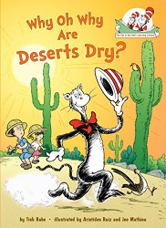 Why Oh Why Are Deserts Dry?: All About Deserts