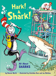 Hark! A Shark!: All About Sharks