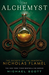 Alchemyst: The Secrets of the Immortal Nicholas Flamel