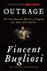 Outrage: The Five Reasons Why O. J. Simpson Got Away with Murder