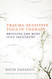 Trauma-Sensitive Yoga in Therapy: Bringing the Body into Treatment