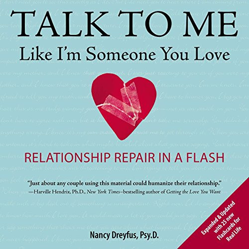 Talk to Me Like I'm Someone You Love revised edition