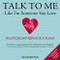 Talk to Me Like I'm Someone You Love revised edition