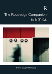 Routledge Companion to Ethics