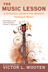 Music Lesson: A Spiritual Search for Growth Through Music