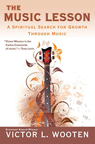Music Lesson: A Spiritual Search for Growth Through Music
