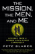 Mission the Men and Me: Lessons from a Former Delta Force Commander