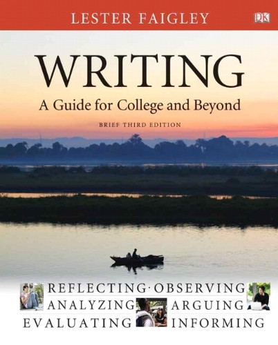 Writing A Guide For College And Beyond Brief Version