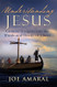 Understanding Jesus: Cultural Insights into the Words and Deeds of Christ