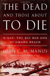 Dead and Those About to Die: D-Day: The Big Red One at Omaha Beach