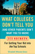 What Colleges Don't Tell You