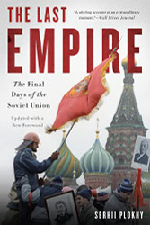Last Empire: The Final Days of the Soviet Union