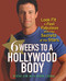 6 Weeks to a Hollywood Body: Look Fit and Feel Fabulous with the