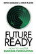 Future Ready: How to Master Business Forecasting
