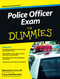 Police Officer Exam For Dummies