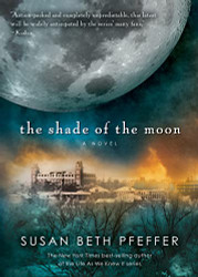 Shade of the Moon (Life As We Knew It Series)