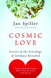 Cosmic Love: Secrets of the Astrology of Intimacy Revealed