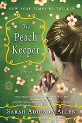 Peach Keeper: A Novel (Random House Reader's Circle)