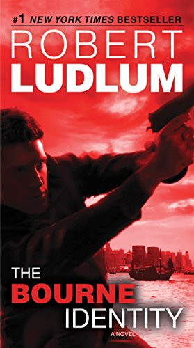 Bourne Identity: Jason Bourne Book #1