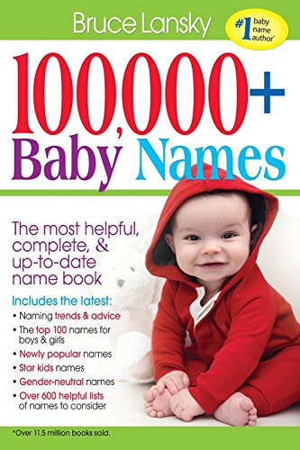 100000 + BABY NAMES:The Most Complete Baby Name Book
