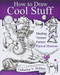How to Draw Cool Stuff: Shading Textures and Optical Illusions