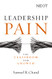 Leadership Pain: The Classroom for Growth