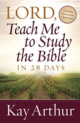 Lord Teach Me to Study the Bible in 28 Days