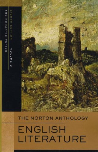 Norton Anthology Of English Literature Volume D The Romantic Period