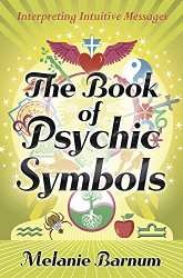 Book of Psychic Symbols: Interpreting Intuitive Messages