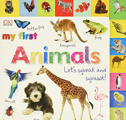 Tabbed Board Books: My First Animals: Let's Squeak and Squawk!