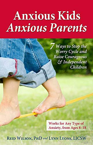 Anxious Kids Anxious Parents