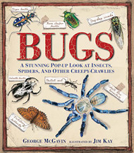 Bugs: A Stunning Pop-up Look at Insects Spiders and Other Creepy-Crawlies