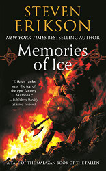 Memories of Ice (The Malazan Book of the Fallen Book 3)