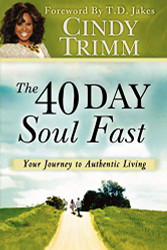 40 Day Soul Fast: Your Journey to Authentic Living