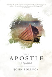 Apostle: A Life of Paul