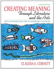Creating Meaning Through Literature And The Arts