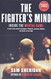 Fighter's Mind: Inside the Mental Game